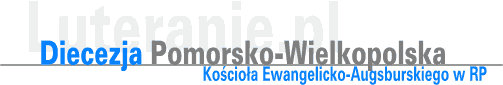 Diecezja Pomorsko-Wielkopolska Ko�cio�a Ewangelicko-Augsburskiego w RP